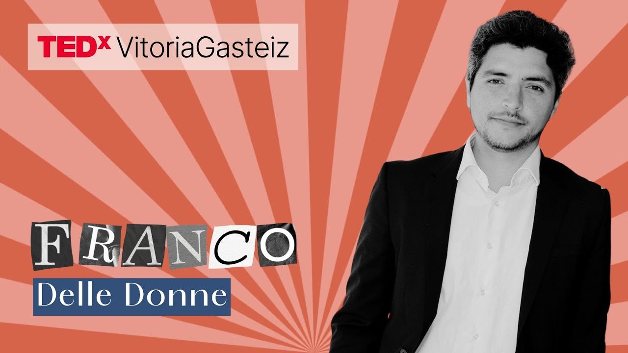 Franco Delle Donne en TEDxVitoriaGasteiz